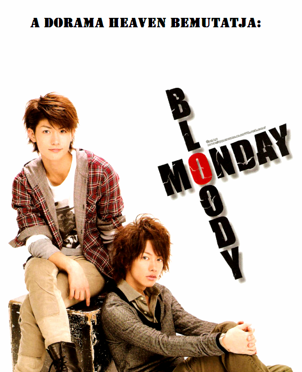 Кровавый Понедельник / Bloody Monday 